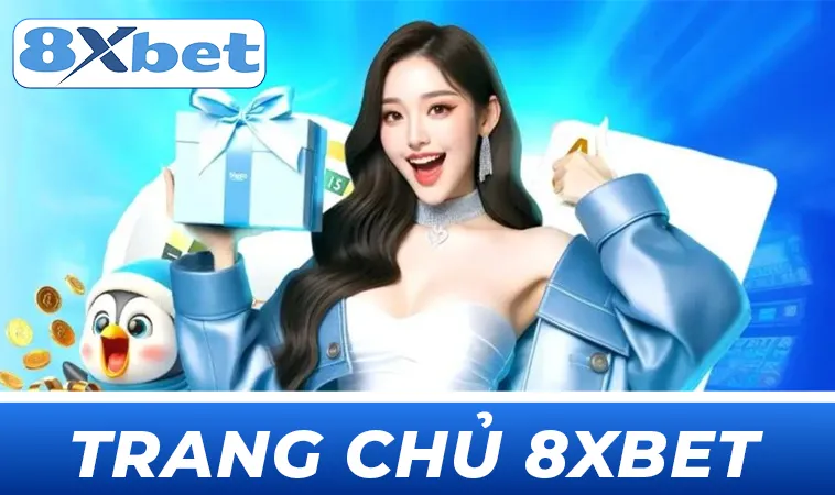 Nhà Cái 8xBet - Trang Chủ Cá Cược Online Hàng Đầu Hiện Nay