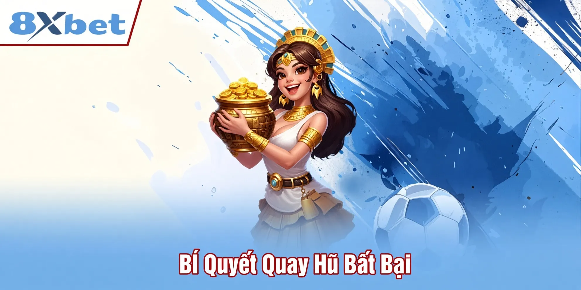 Bí quyết quay hũ bất bại