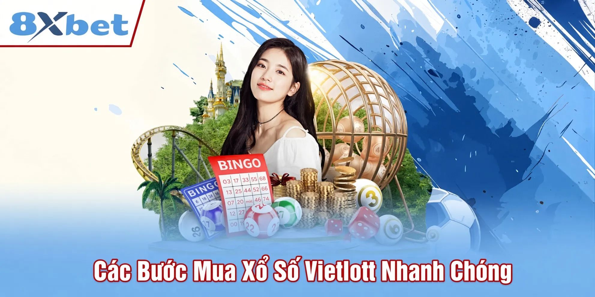 Các bước mua xổ số Vietlott nhanh chóng