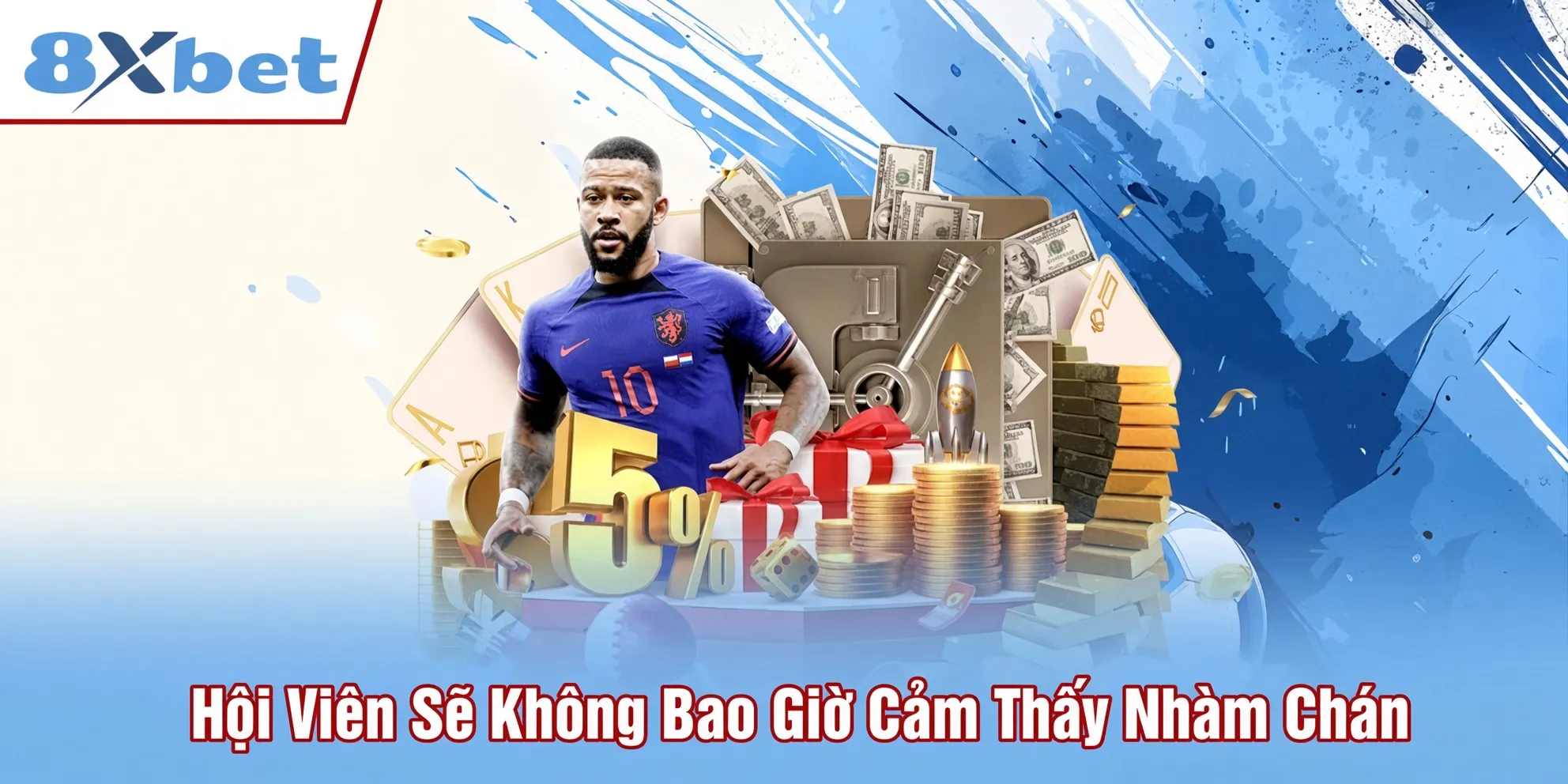 Hội viên sẽ không nhàm chán