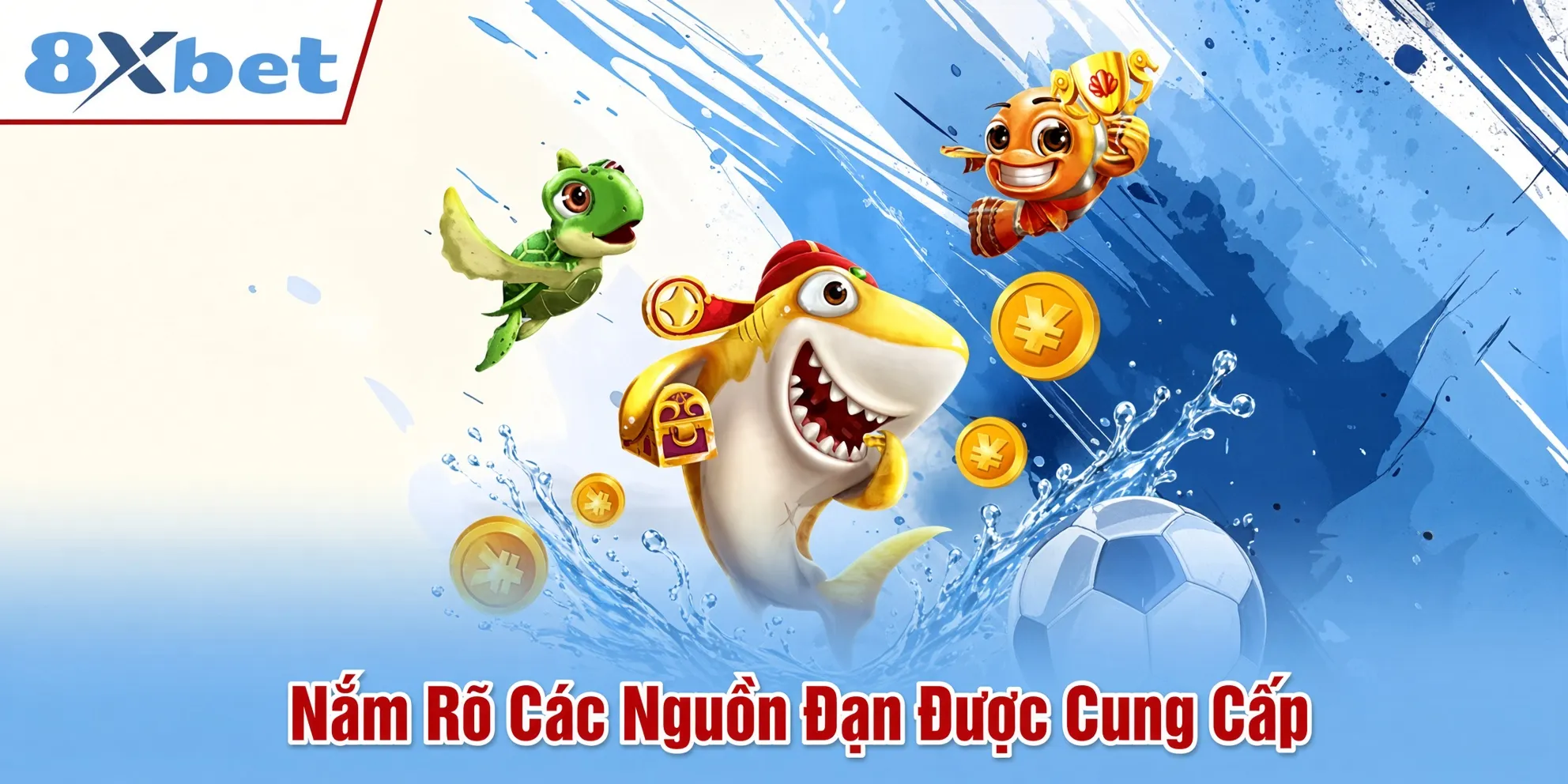 Nắm rõ các nguồn đạn được cung cấp