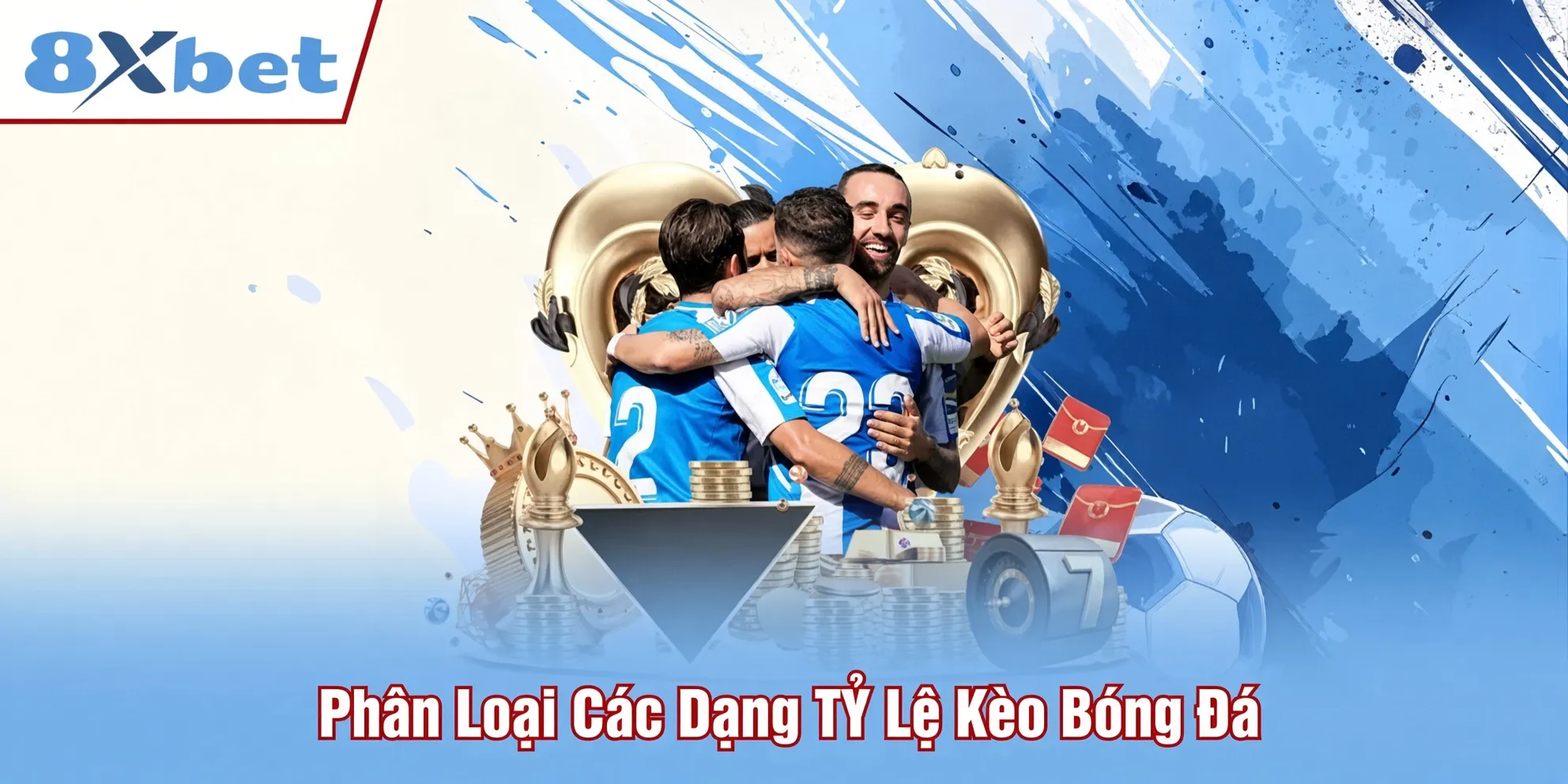 Phân loại các dạng tỷ lệ kèo bóng đá