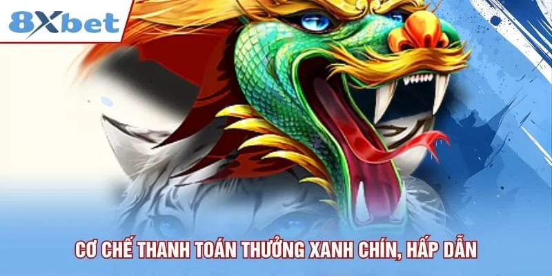 Cơ chế thanh toán thưởng xanh chín, hấp dẫn