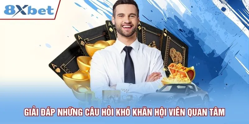 Giải đáp những câu hỏi khó khăn hội viên quan tâm