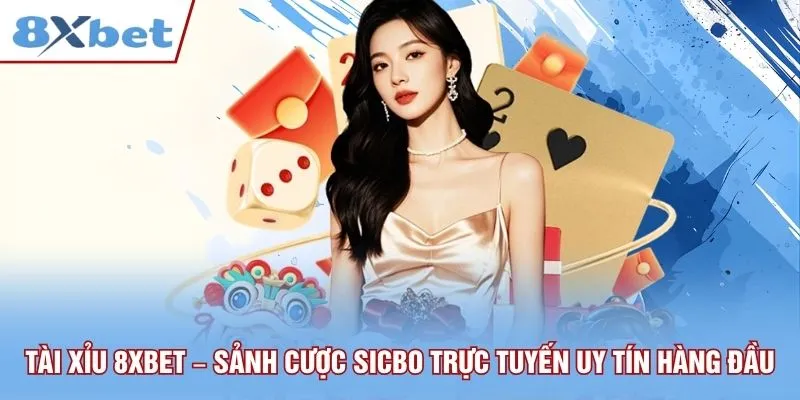 tài xỉu 8xbet