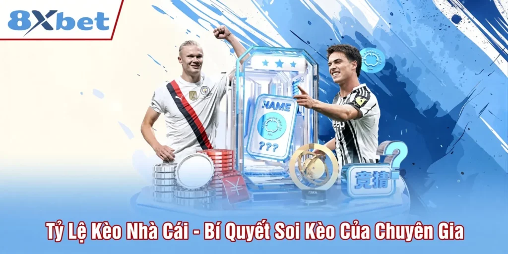 tỷ lệ kèo nhà cái